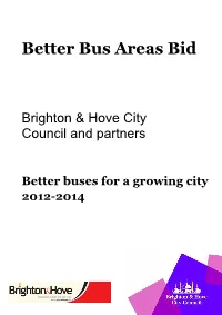 See the Better Bus Area Bid Document for Further Details