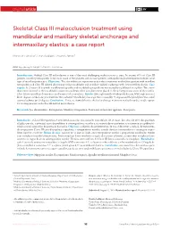 Skeletal Class III Malocclusion Treatment Using Mandibular and Maxillary Skeletal Anchorage and Intermaxillary Elastics: a Case Report
