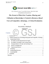 The Extent to Which the Creation, Sharing and Utilization of Knowledge Is Central to Resource Based View of Competitive Advantage, a Critical Evaluation