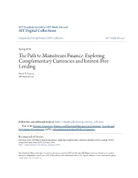 The Path to Mainstream Finance: Exploring Complementary