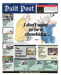 What Dalits Want... ‘You Are Dalits, Politics in Uttar Pradesh, There Nate Delay in Courts While Are Around 65 Dalit Castes Seeking Justice