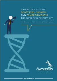 Half a Term Left to Boost Jobs, Growth and Competitiveness Through Eu Bioindustries
