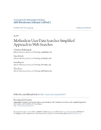 Methods in User Data Searches Simplified Approach to Web Searches Chandana Mallapragada Missouri University of Science and Technology, Cmdd8@Mst.Edu