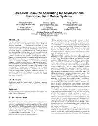 OS-Based Resource Accounting for Asynchronous Resource Use in Mobile Systems