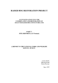 Raised Bogs Restoration Project: Part 3