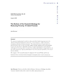 The Bottom of the Pyramid Strategy for Reducing Poverty: a Failed Promise