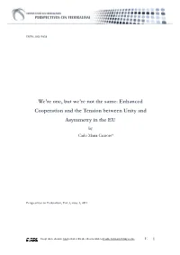 Enhanced Cooperation and the Tension Between Unity and Asymmetry in the EU by Carlo Maria Cantore*