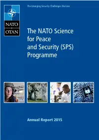 The NATO Science for Peace and Security (SPS) Programme