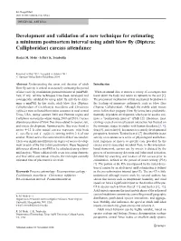 Development and Validation of a New Technique for Estimating a Minimum Postmortem Interval Using Adult Blow Fly (Diptera: Calliphoridae) Carcass Attendance