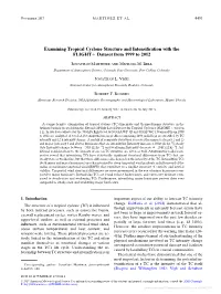 Examining Tropical Cyclone Structure and Intensification with The