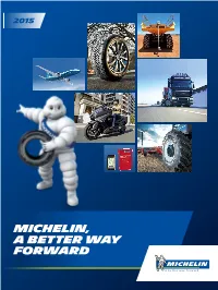 Michelin, a Better Way Forward Michelin 2015 a Better Way Forward 01
