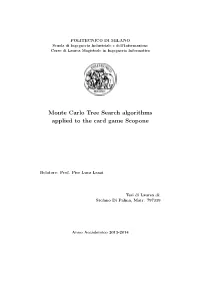 Monte Carlo Tree Search Algorithms Applied to the Card Game Scopone