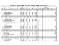 OVERALL MERIT LIST - MD MS COURSE - JULY 2019 SESSION RANK SL ROLL DOB CORRECT NEGATIVE TOTAL NAME of the CANDIDATE Percentile Eligibility NO NO