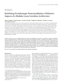 Redefining Noradrenergic Neuromodulation of Behavior: Impacts of a Modular Locus Coeruleus Architecture