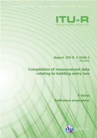 Compilation of Measurement Data Relating to Building Entry Loss