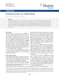 Enabling the Rise of a CRISPR World