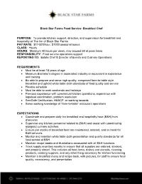 Black Star Farms Food Service: Breakfast Chef PURPOSE: To