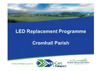Cromhall LED Lighting Replacemet Programme Presentation