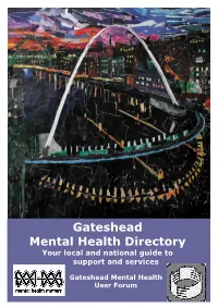 Gateshead Mental Health Directory Your Local and National Guide to Support and Services