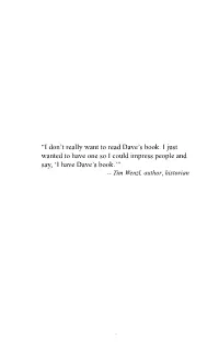 I Don't Really Want to Read Dave's Book. I Just