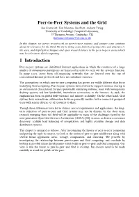 Peer-To-Peer Systems and the Grid 1 Introduction