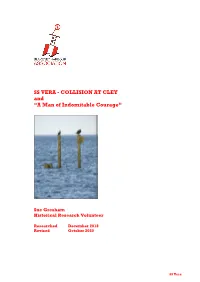 SS VERA - COLLISION at CLEY and “A Man of Indomitable Courage”