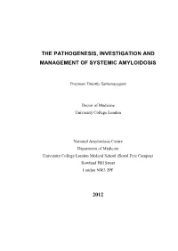 The Pathogenesis, Investigation and Management of Systemic Amyloidosis