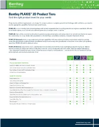 Bentley PLAXIS® 2D Product Tiers Find the Right Product Level for Your Needs