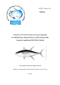 Estimation of Growth Parameters and Age Composition for Yellowfin Tuna, Thunnus Albacares, in the Western Pacific Using the Length-Based MULTIFAN Method