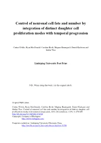 Control of Neuronal Cell Fate and Number by Integration of Distinct Daughter Cell Proliferation Modes with Temporal Progression