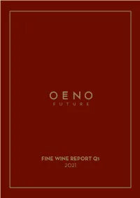 Fine Wine Report Q1 2021 Fine Wine Report Q1 2021