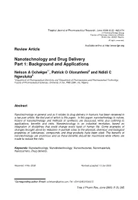 Nanotechnology and Drug Delivery Part 1: Background and Applications