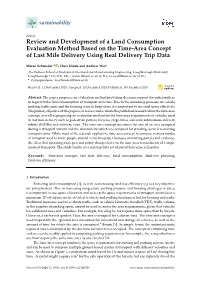 Review and Development of a Land Consumption Evaluation Method Based on the Time-Area Concept of Last Mile Delivery Using Real Delivery Trip Data