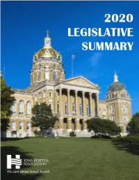 2020 LEGISLATIVE SUMMARY Table of Contents Message from IHA’S President/CEO
