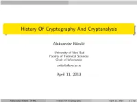 History of Cryptography and Cryptanalysis