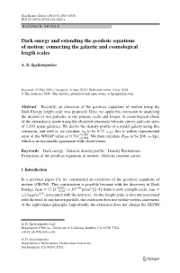 Dark Energy and Extending the Geodesic Equations of Motion: Connecting the Galactic and Cosmological Length Scales