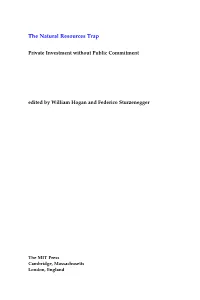 The Natural Resources Trap: Private Investment Without Public