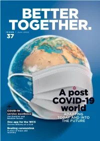 A Post COVID-19 World, and Learning to Managing Editor Faiza Steyn Contents Adapt to the Changes It Will Bring