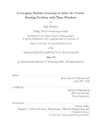Leveraging Machine Learning to Solve the Vehicle Routing Problem with Time Windows Julie Poullet