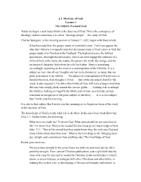3. Doctrine of God Lecture 1 the Infinite-Personal God Today We Begin a New Locus Which Is the Doctrine of God. This Is the C
