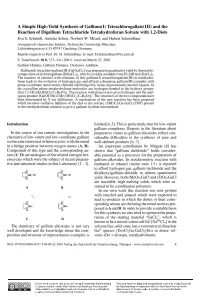 A Simple High-Yield Synthesis of Gallium(I) Tetrachlorogallate(III) and the Reaction of Digallium Tetrachloride Tetrahydrofuran Solvate with 1,2-Diols Eva S