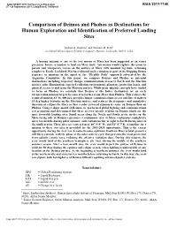 Comparison of Deimos and Phobos As Destinations for Human Exploration and Identification of Preferred Landing Sites