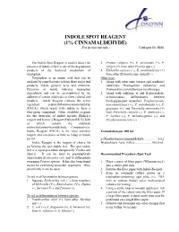 INDOLE SPOT REAGENT (1% CINNAMALDEHYDE) - for in Vitro Use Only - Catalogue No
