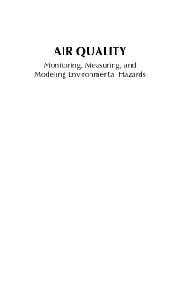 AIR QUALITY Monitoring, Measuring, and Modeling Environmental Hazards