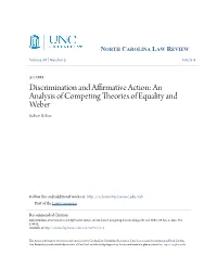 Discrimination and Affirmative Action: an Analysis of Competing Theories of Equality and Weber Robert Belton