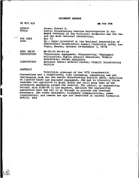 Public Broadcasting Service Participation in the NPACT Coverage of the Political Primaries and Thetwo and One Half National Conventions