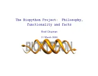 The Biopython Project: Philosophy, Functionality and Facts