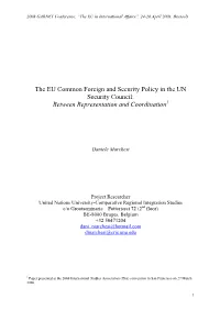 The EU Common Foreign and Security Policy in the UN Security Council: Between Representation and Coordination1