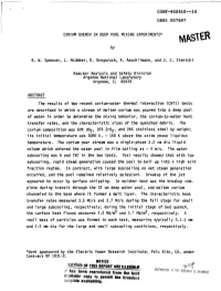 The Results of Two Recent Corium-Water Thermal Interaction (CWTI)