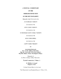 A Textual Commentary on the Greek Received Text of the New Testament, Volume 2 (Matthew 15-20), 2009